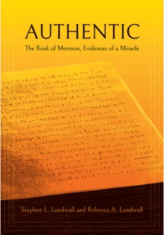 Authentic: The Book of Mormon, Evidences of a Miracle - FAIR Bookstore
